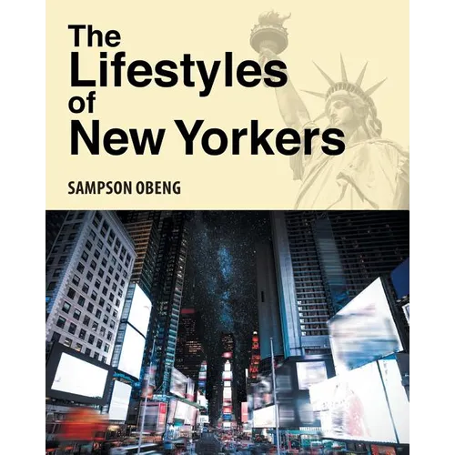 The Lifestyles of New Yorkers