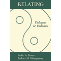 Relating: Dialogues and Dialectics