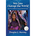 We Can Change the World