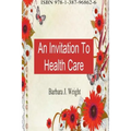 An Invitation To Health Care