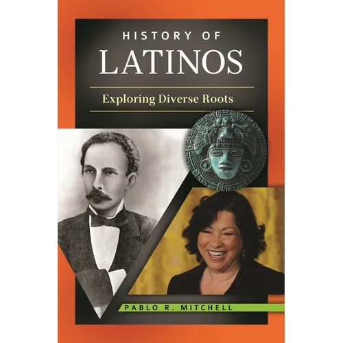 History of Latinos: Exploring Diverse Roots