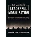 The Making of Leaderful Mobilization