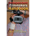Independent Filmmakers Handbook