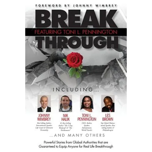 Break Through Featuring Toni L. Pennington
