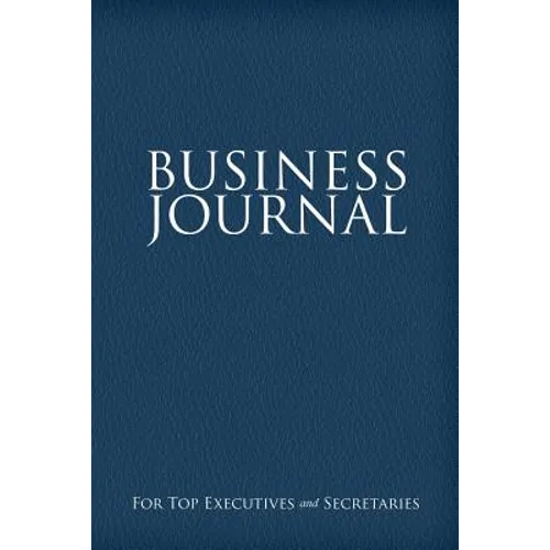 Business Journal for Executives and Secretaries