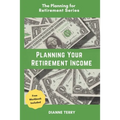 Planning Your Retirement Income