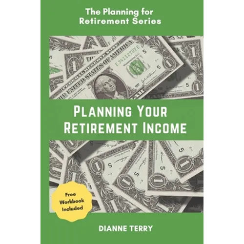 Planning Your Retirement Income
