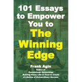 101 Essays to Empower You to The Winning Edge