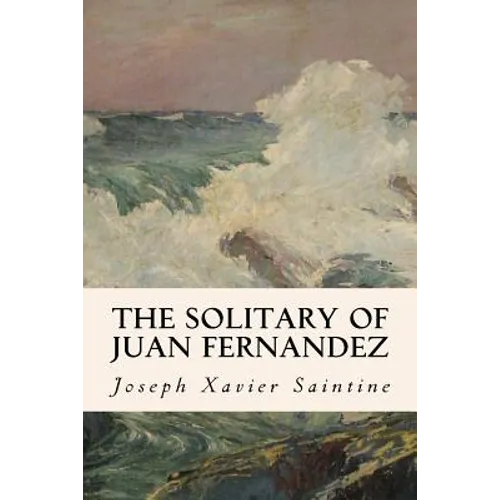 The Solitary of Juan Fernandez