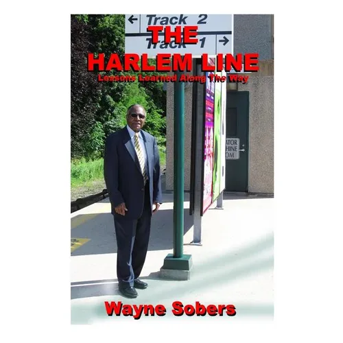 The Harlem Line: Lessons Learned Along the Way