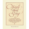 Words that Sing: Composing Lyrical Prose: 2nd Edition