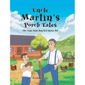 Uncle Martin's Porch Tales: The Time June Bug Got Snake Bit