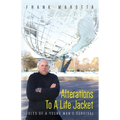 Alterations To A Life Jacket: Tales Of A Young Man's Survival