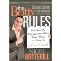 The Botty Rules: Success Secrets for Business in the 21st Century