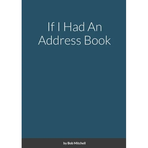 If I Had An Address Book