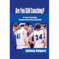 Are You Still Coaching?: 41 Years Coaching Yeshiva University Basketball