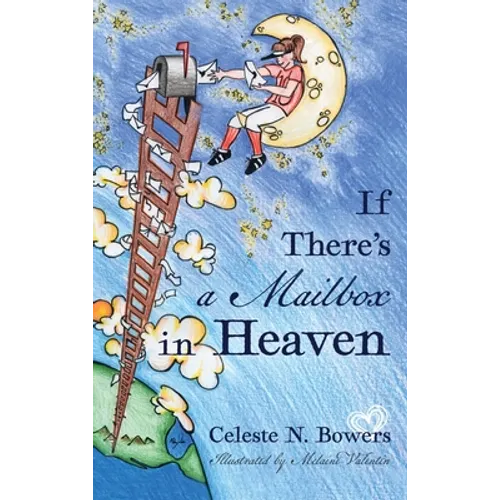 If There's a Mailbox in Heaven