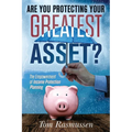 Are You Protecting Your Greatest Asset?: The Empowerment of Income Protection Planning
