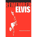 Remember Elvis