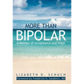 More Than Bipolar: A Memoir of Acceptance and Hope