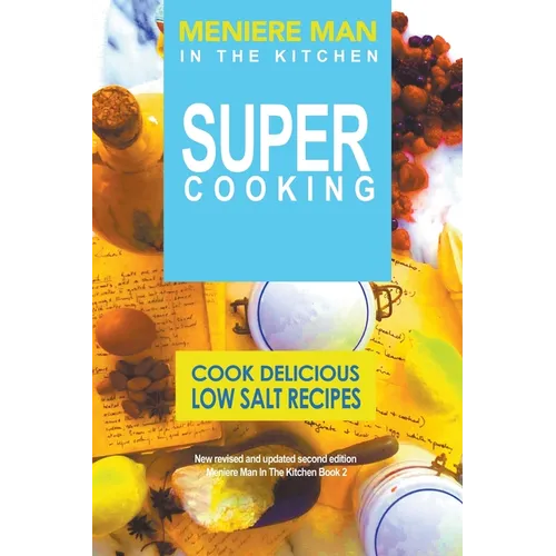 Meniere Man In The Kitchen. Super Cooking