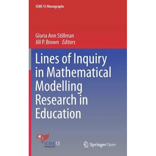Lines of Inquiry in Mathematical Modelling Research in Education