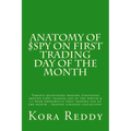 Anatomy of $SPY on First Trading Day of the Month: various quantified trading strategies around first trading day of the month