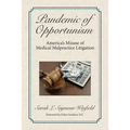 Pandemic of Opportunism