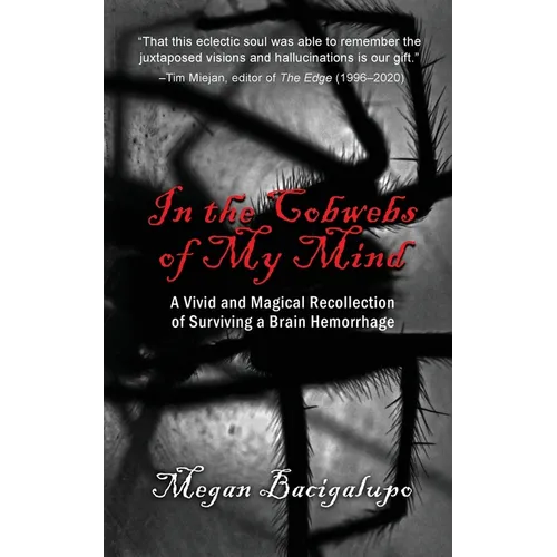 In the Cobwebs of My Mind