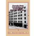 Georgia State University: An Institutional History, 1913-2002