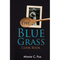 The Blue Grass Cook Book