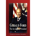 Gerald Ford - The Accidental President (Biography)
