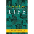 Another Look at Life