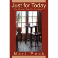 Just for Today: For Women That Do Too Much