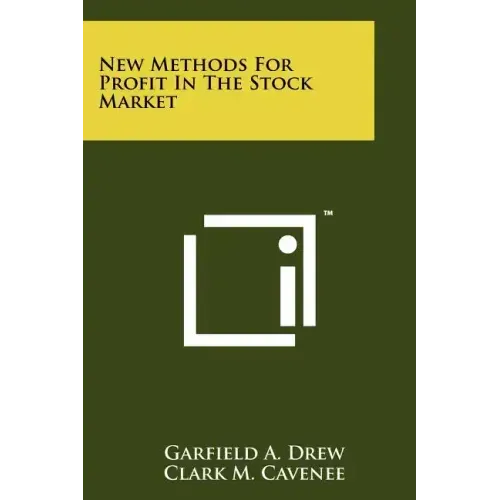 New Methods For Profit In The Stock Market