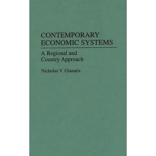 Contemporary Economic Systems: A Regional and Country Approach