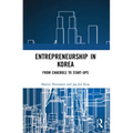 Entrepreneurship in Korea: From Chaebols to Start-ups