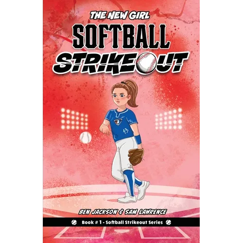 Softball Strikeout: The New Girl