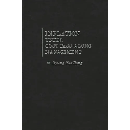 Inflation Under Cost Pass-Along Management