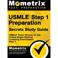 USMLE Step 1 Preparation Secrets Study Guide: USMLE Exam Review for the United States Medical Licensing Examination Step 1