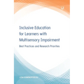 Inclusive Education for Learners with Multisensory Impairment: Best Practices and Research Priorities