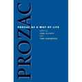 Prozac as a Way of Life
