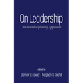 On Leadership: An Interdisciplinary Approach