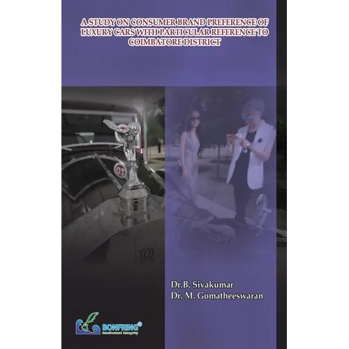 A Study on Consumer Brand Preference of Luxury Cars with Particular Reference to Coimbatore District