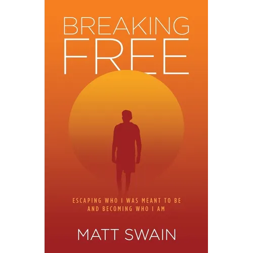 Breaking Free