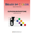 Brass in Color: Euphonium/Baritone Book 2