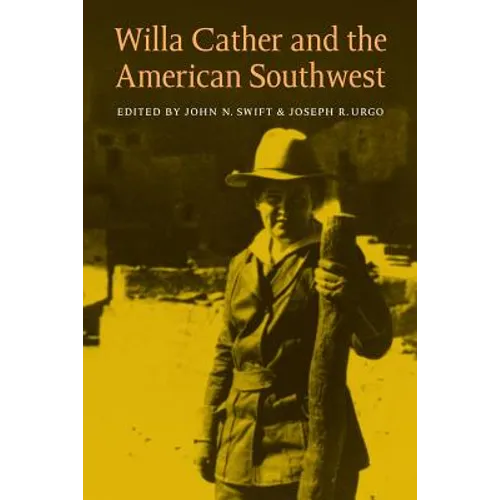 Willa Cather and the American Southwest