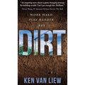Dirt: Work Hard, Play Harder