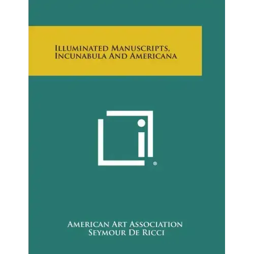 Illuminated Manuscripts, Incunabula and Americana