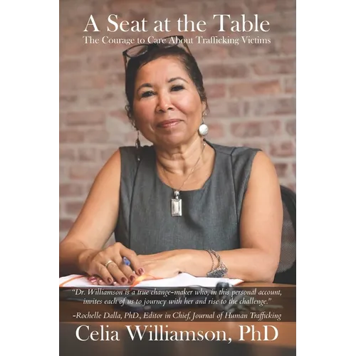 A Seat at the Table: The Courage to Care About Trafficking Victims